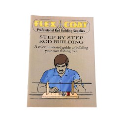 Flexcoat Step by Step Rodbuilding Book
